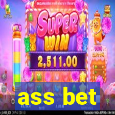 ass bet